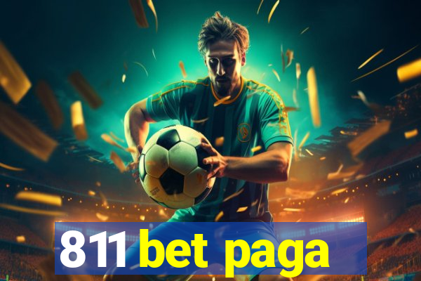 811 bet paga